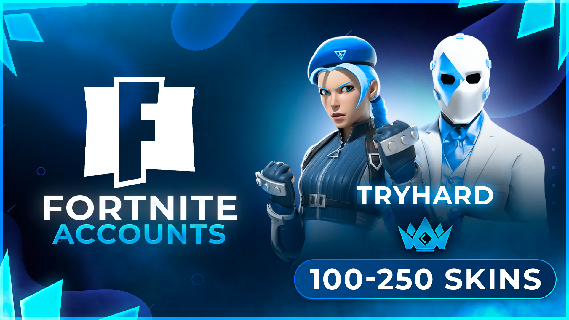100-250 [ Tryhard SKINS ONLY ]